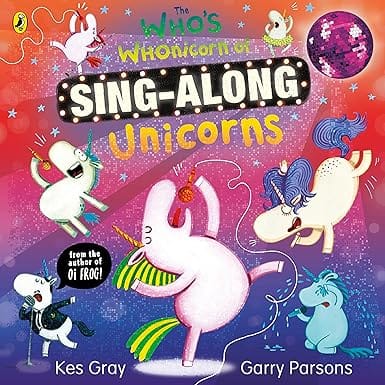The Whos Whonicorn Of Sing-along Unicorns