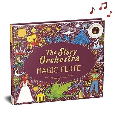 The Story Orchestra The Magic Flute Press The Note To Hear Mozarts Music Volume 6