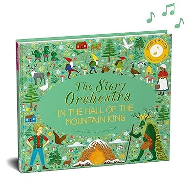 The Story Orchestra In The Hall Of The Mountain King Press The Note To Hear Griegs Music Volume 7