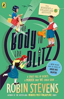 The Ministry Of Unladylike Activity 2 The Body In The Blitz