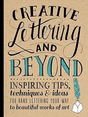 Creative Lettering And Beyond