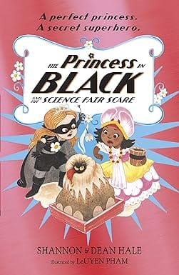 The Princess In Black And The Science Fair Scare