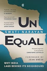 Unequal Why India Lags Behind Its Neighbours
