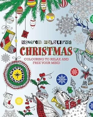 Inspired Colouring Christmas Colouring To Relax And Free Your Mind