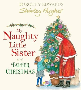 My Naughty Little Sister And Father Christmas