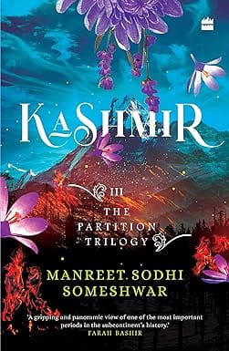 Kashmir  Book 3 of The Partition Trilogy