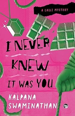 I Never Knew It Was You A Lalli Mystery