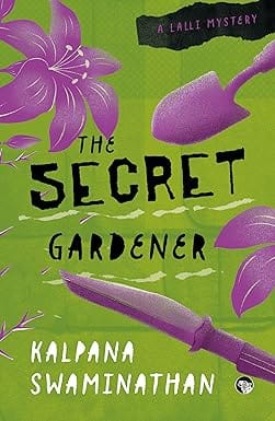 The Secret Gardener A Lalli Mystery