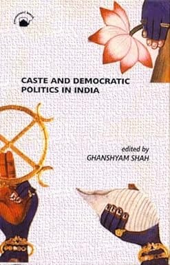 Caste And Democratic Politics In India