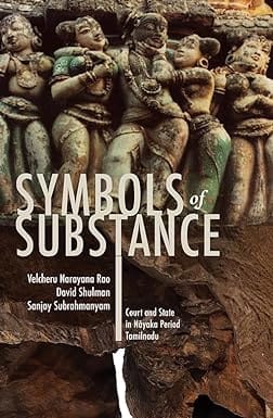 Symbols Of Substance Court And State In Nayaka Period Tamilnadu