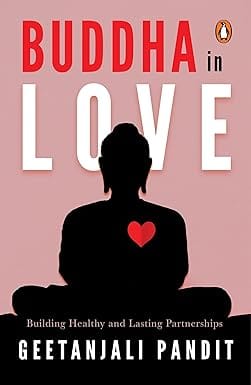 Buddha In Love Building Health And Lasting Partnerships