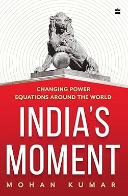 Indias Moment Changing Power Equations Around The World