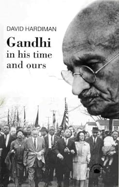 Gandhi In His Time And Ours