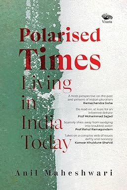 Polarised Times Living In India Today