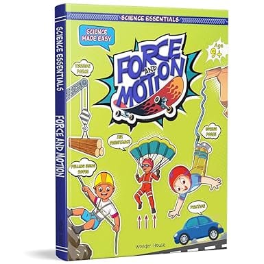 Science Essentials Science Made Easy Force And Motion
