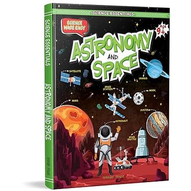 Science Essentials Science Made Easy Astronomy And Space