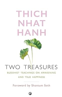 Two Treasures Buddhist Teachings On Awakening And True Happiness
