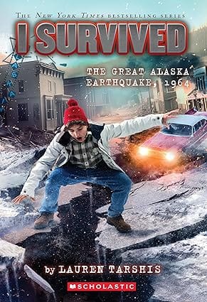 I Survived #23 Great Alaska Earthquake, 1964