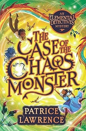 The Elemental Detectives #2 Case Of The Chaos Monster