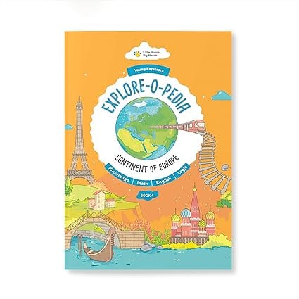 Little Hands Big Hearts Explore-o-pedia Book 4 | Continent Of Europe