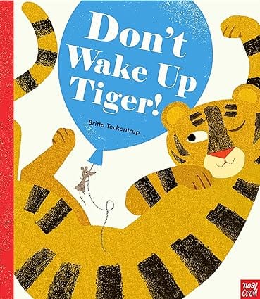 Dont Wake Up Tiger!