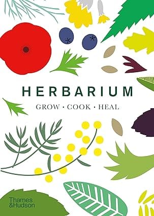 Herbarium One Hundred Herbs � Grow � Cook �