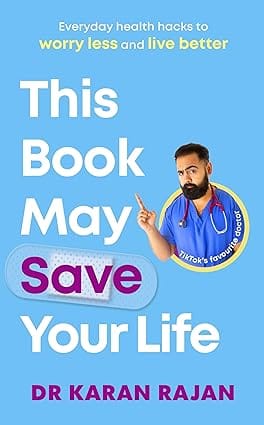 This Book May Save Your Life Everyday Health Hacks To Worry Less And Live Better