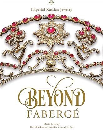 Beyond Faberge Imperial Russian Jewelry