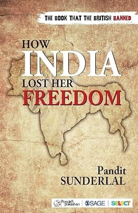 How India Lost Her Freedom