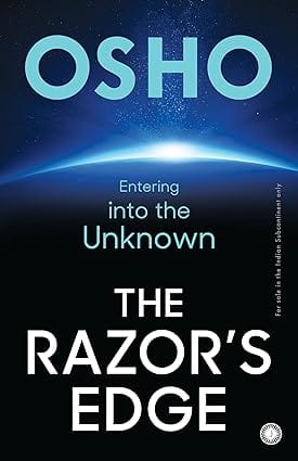 The Razors Edge Entering Into The Unknown