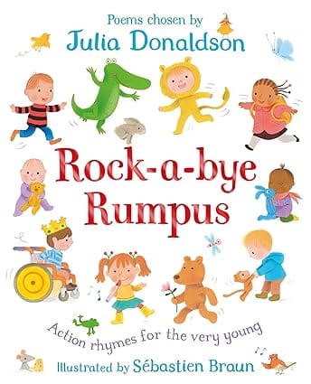 Rock-a-bye Rumpus Action Rhymes For The Very Young
