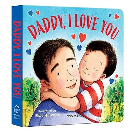 Daddy, I Love You