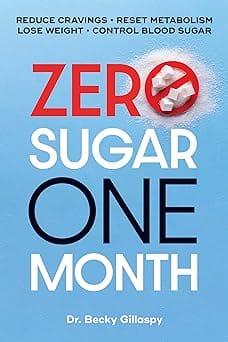 Zero Sugar / One Month Reduce Cravings - Reset Metabolism - Lose Weight - Lower Blood Sugar