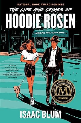 The Life And Crimes Of Hoodie Rosen