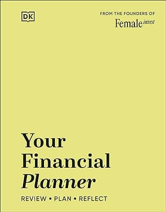 Your Financial Planner Review, Plan, Reflect