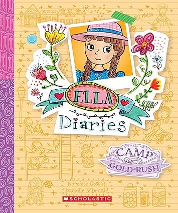 Ella Diaries #22 Camp Gold Rush