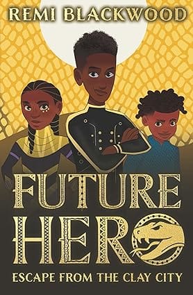 Future Hero #3 Escape From The Clay City