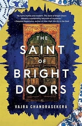 The Saint Of Bright Doors