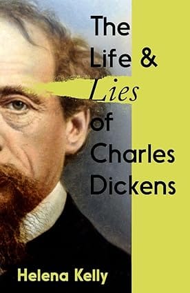 The Life And Lies Of Charles Dickens