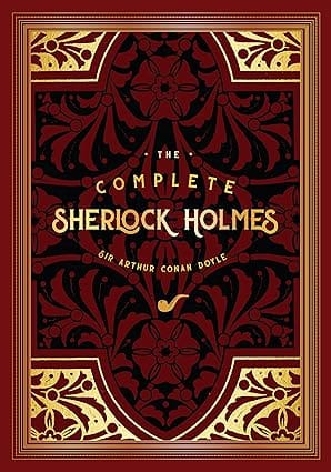 The Complete Sherlock Holmes Volume 2 (timeless Classics, 2)