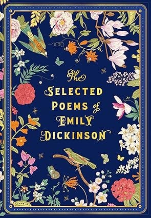 The Selected Poems Of Emily Dickinson Volume 8 (timeless Classics)