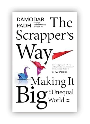 The Scrappers Way Making It Big In An Unequal World