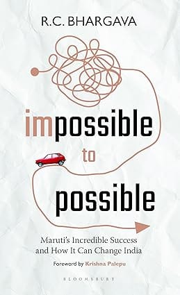 Impossible To Possible Marutis Incredible Success And How It Can Change India