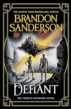 Defiant The Fourth Skyward Novel