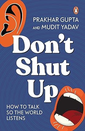 Dont Shut Up How To Talk So The World Listens