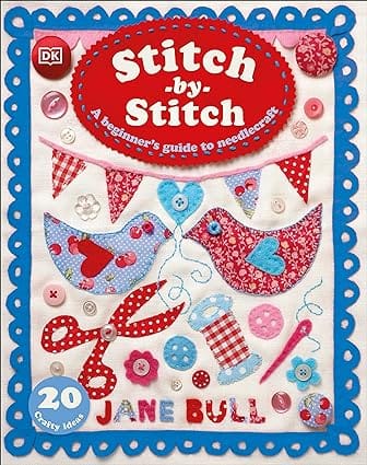 Stitch-by-stitch A Beginners Guide To Needlecraft