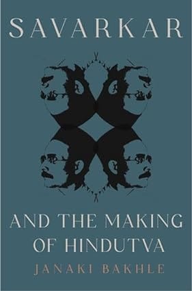 Savarkar And The Making Of Hindutva