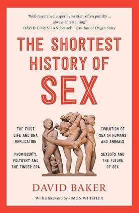 The Shortest History Of Sex