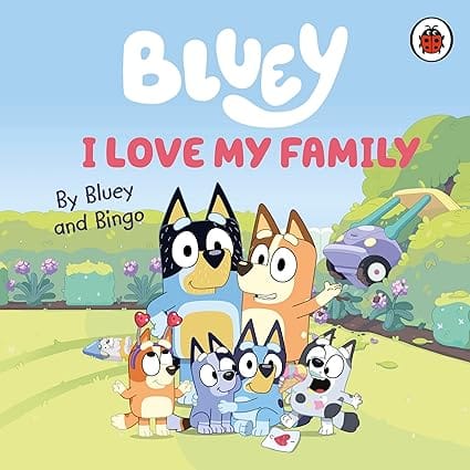 Bluey I Love My Family