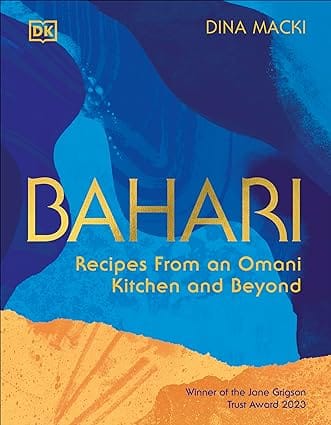 Bahari Recipes From An Omani Kitchen And Beyond